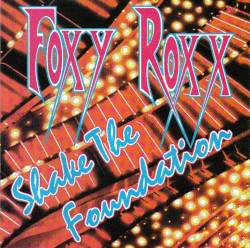 Foxy Roxx : Shake the Foundation